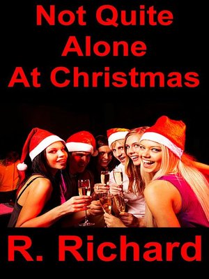 cover image of Not Quite Alone At Christmas